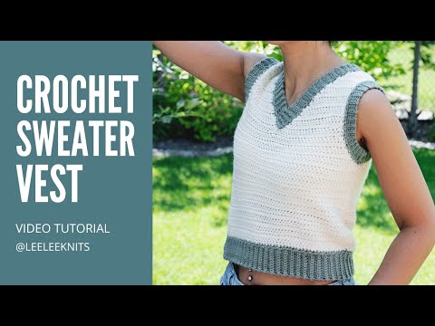 Crochet Vest Tutorial