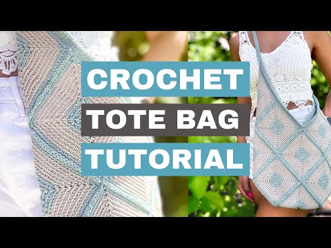 How to Crochet a Tote Bag - Easy Pattern and Tutorial