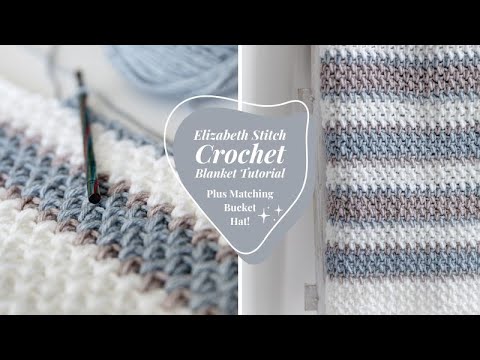 Crochet Elizabeth Stitch Tutorial Blanket