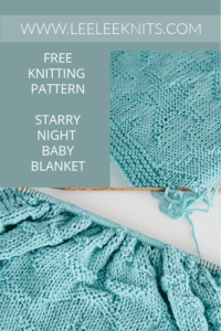 Starry Night Baby Blanket Knitting Pattern - Leelee Knits
