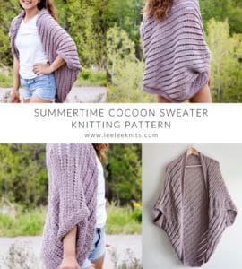 Summertime Cocoon Sweater Knitting Pattern - Leelee Knits