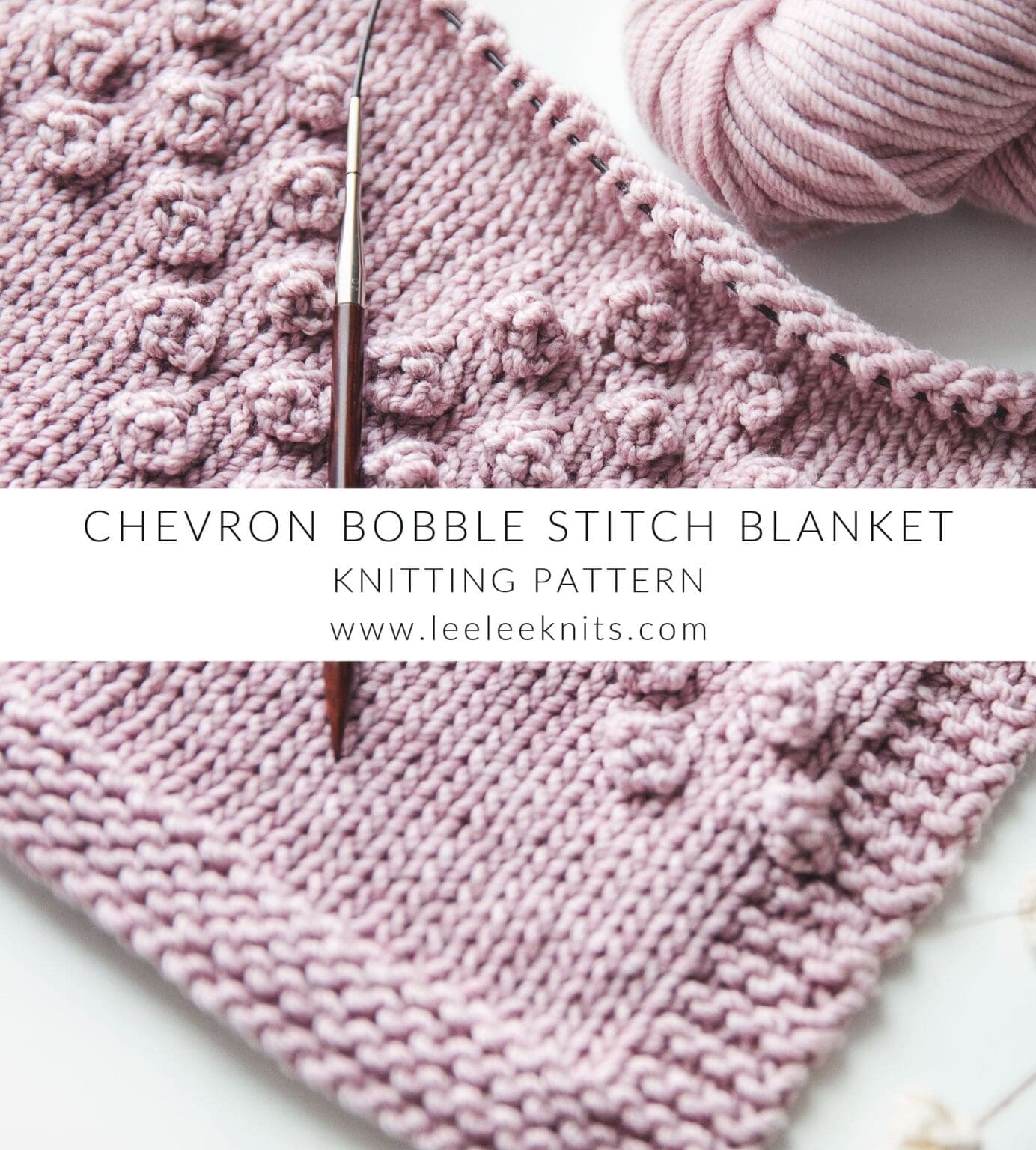 Chevron Bobble Stitch Knit Blanket Pattern Leelee Knits