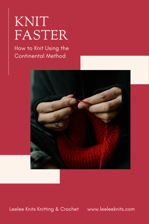 Continental Knitting Method Tutorial Leelee Knits